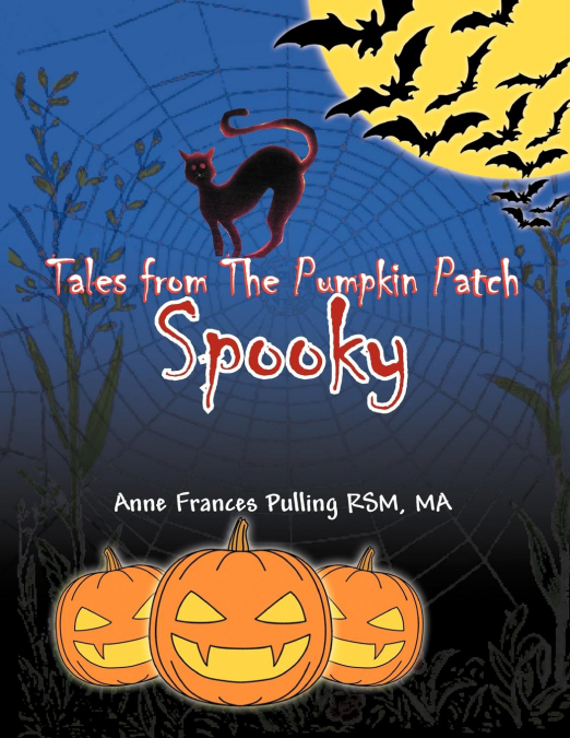 Tales from the Pumpkin Patch Spooky
