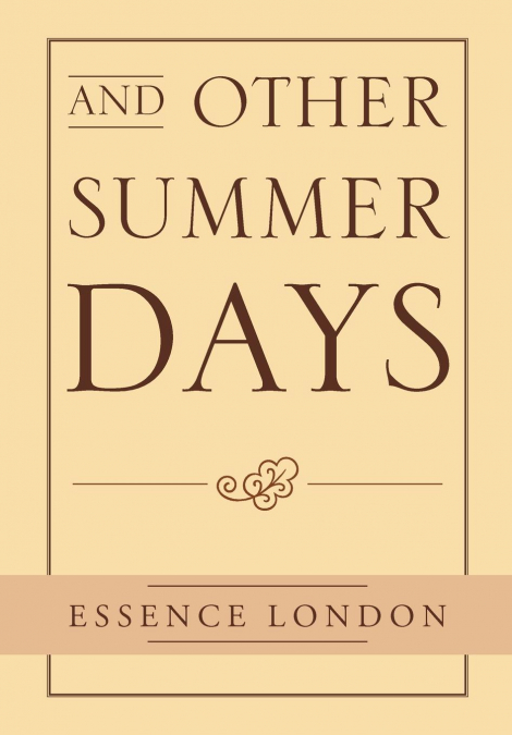 And Other Summer Days