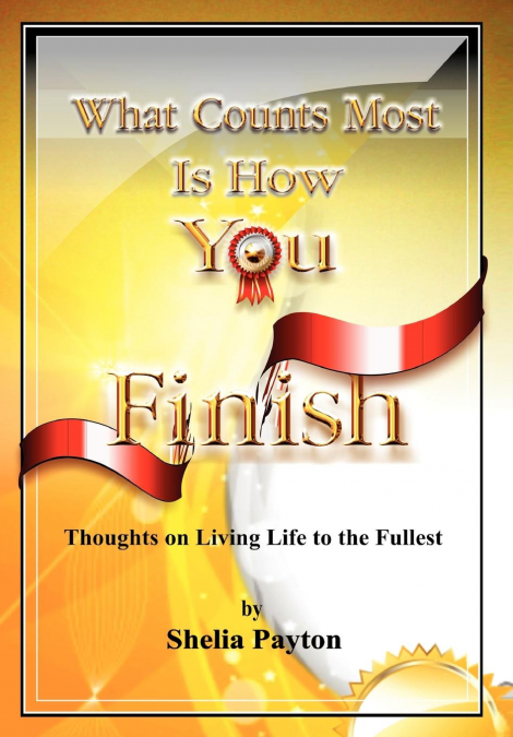 What Counts Most Is How You Finish