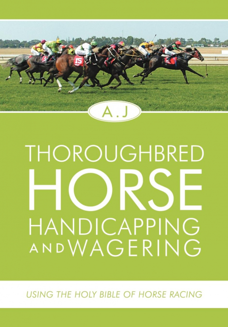 Thoroughbred Horse Handicapping and Wagering