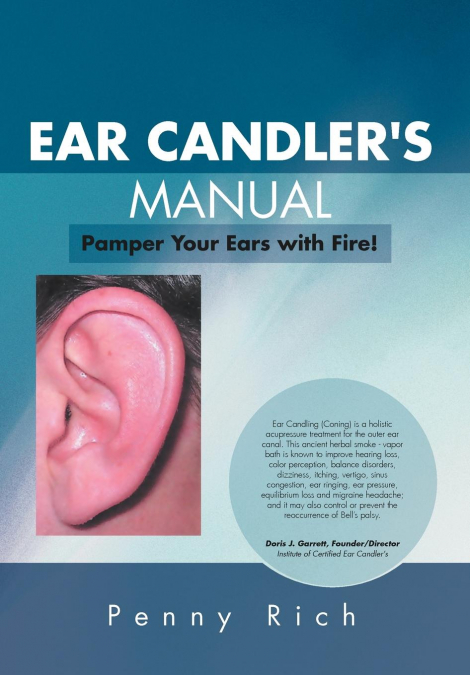 Ear Candler’s Manual