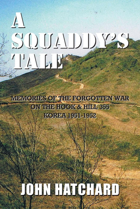 A Squaddy’s Tale