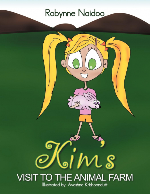 KIM’S VISIT TO THE ANIMAL FARM