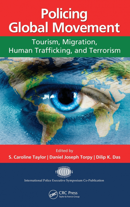 Policing Global Movement