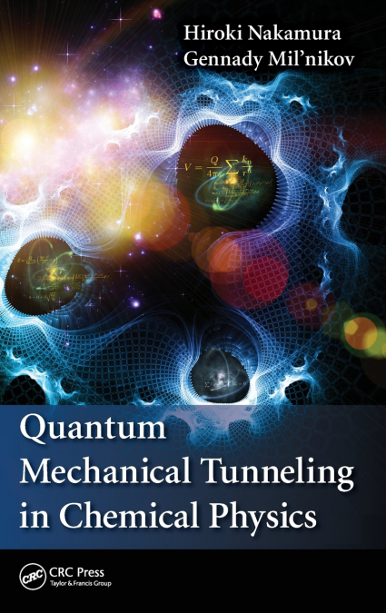 Quantum Mechanical Tunneling in Chemical Physics