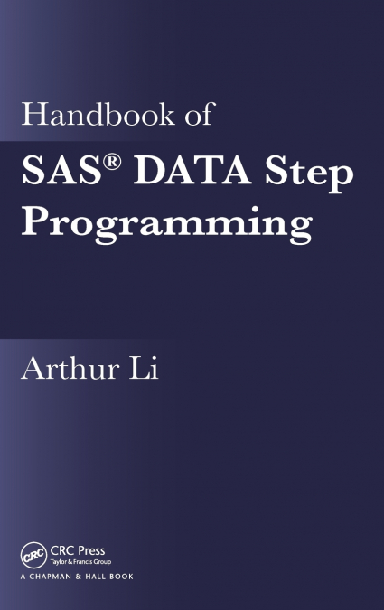 Handbook of SAS® DATA Step Programming