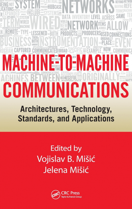 Machine-to-Machine Communications