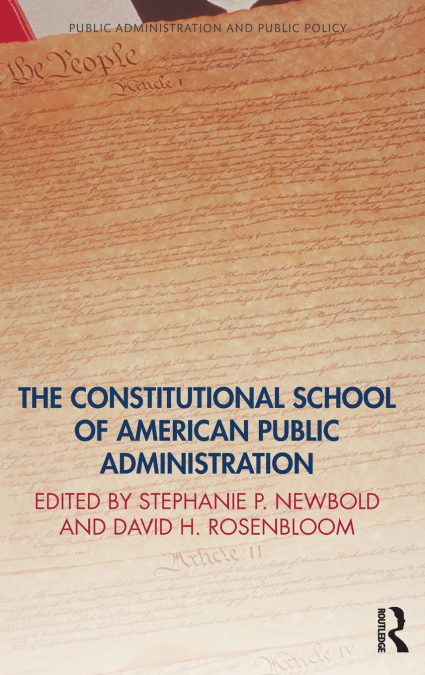 The Constitutional School of American Public Administration