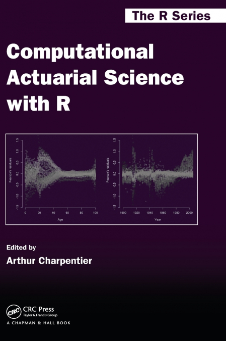 Computational Actuarial Science with R