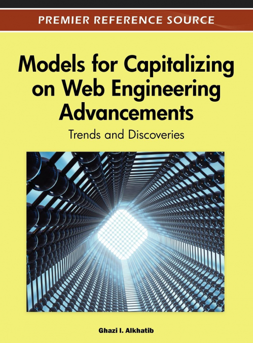 Models for Capitalizing on Web Engineering Advancements
