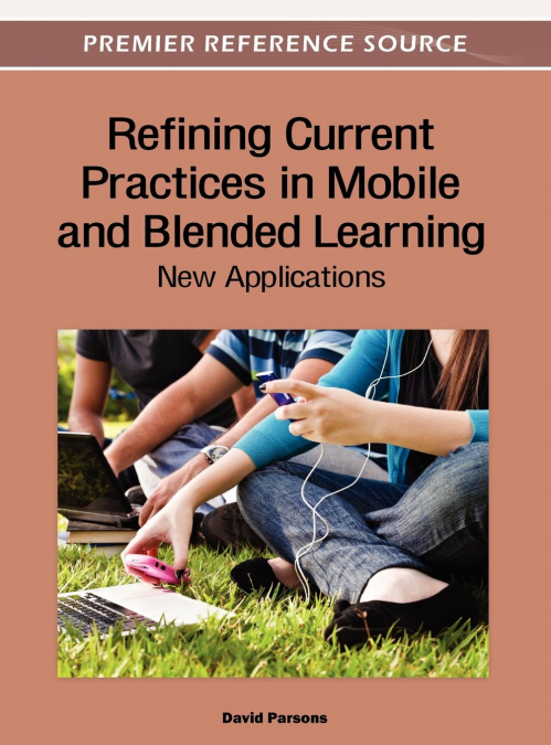 Refining Current Practices in Mobile and Blended Learning