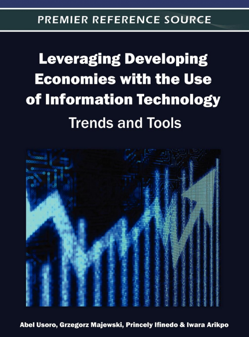 Leveraging Developing Economies with the Use of Information Technology
