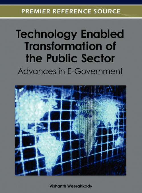 Technology Enabled Transformation of the Public Sector