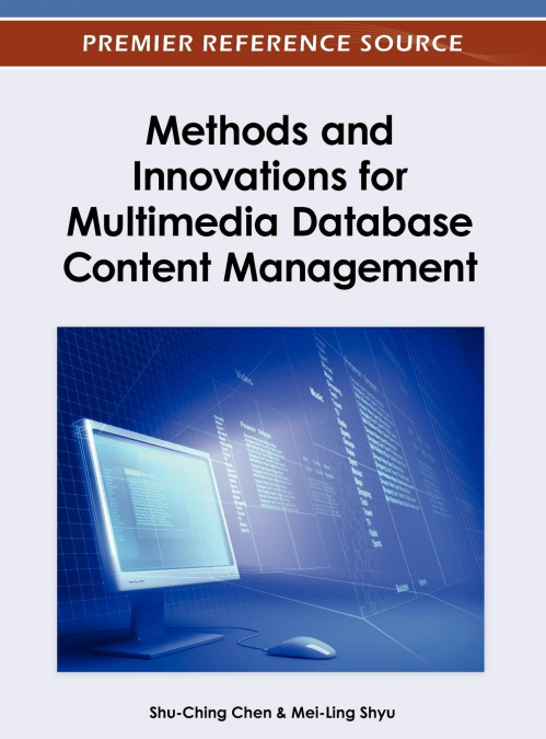 Methods and Innovations for Multimedia Database Content Management