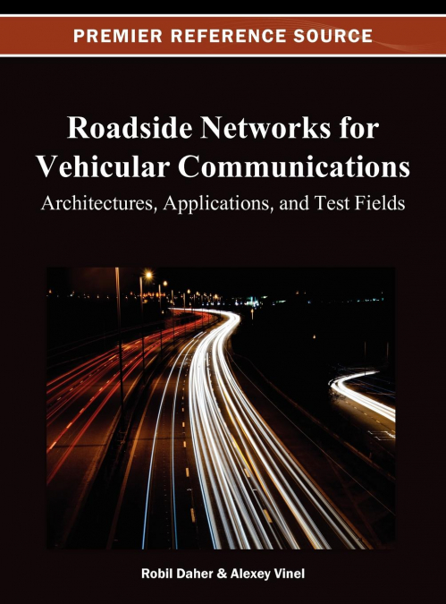 Roadside Networks for Vehicular Communications