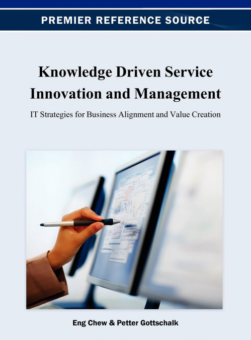 Knowledge Driven Service Innovation and Management