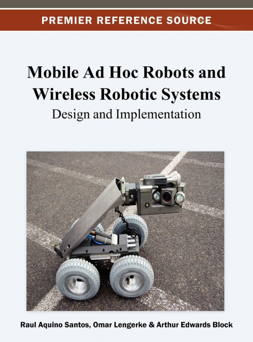 Mobile Ad Hoc Robots and Wireless Robotic Systems