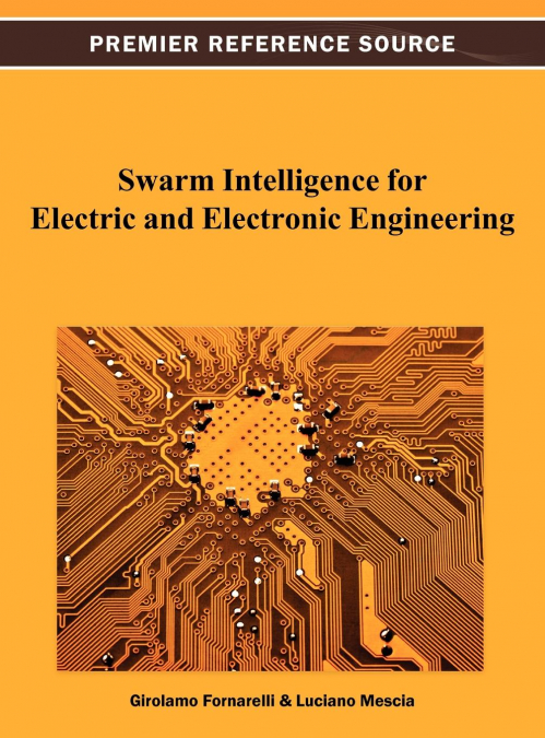 Swarm Intelligence for Electric and Electronic Engineering
