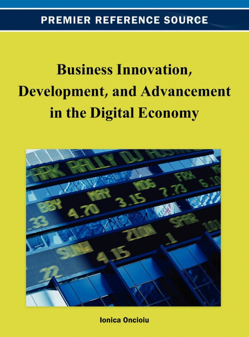Business Innovation, Development, and Advancement in the Digital Economy