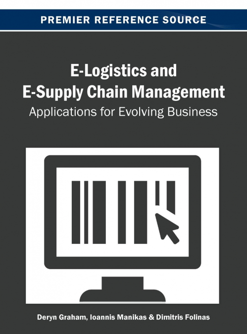 E-Logistics and E-Supply Chain Management