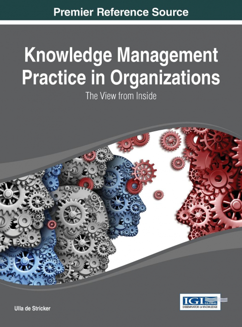 Knowledge Management Practice in Organizations