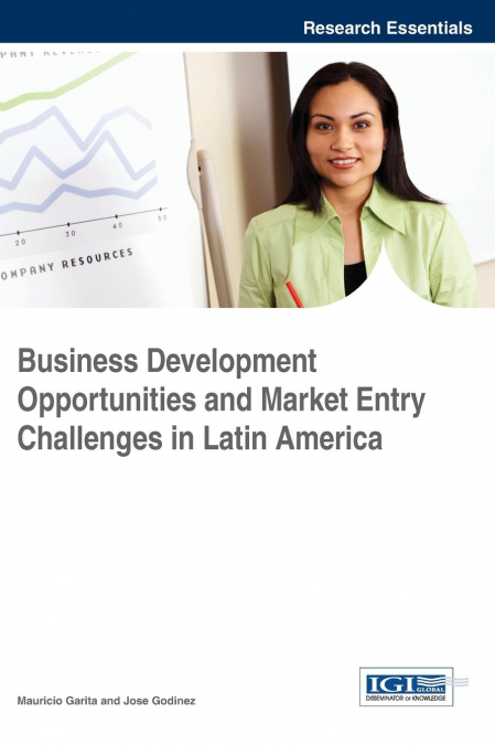Business Development Opportunities and Market Entry Challenges in Latin America