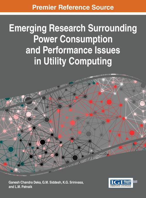 Emerging Research Surrounding Power Consumption and Performance Issues in Utility Computing