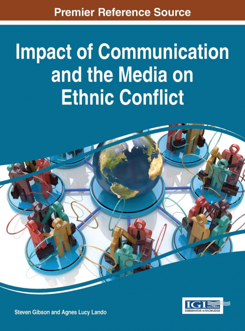 Impact of Communication and the Media on Ethnic Conflict