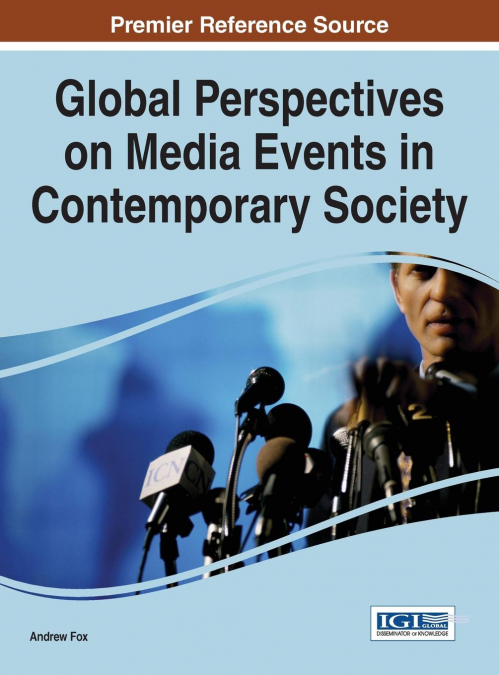 Global Perspectives on Media Events in Contemporary Society