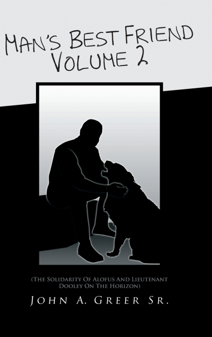 Man’s Best Friend Volume 2