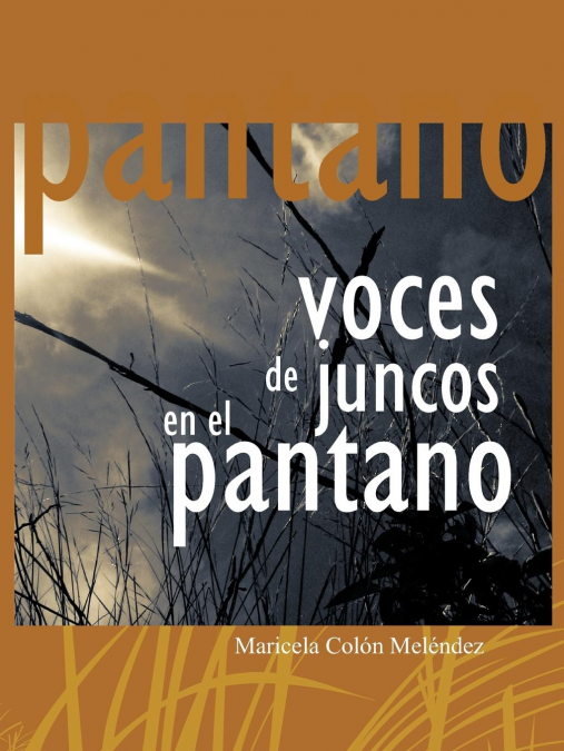 Voces de Juncos En El Pantano