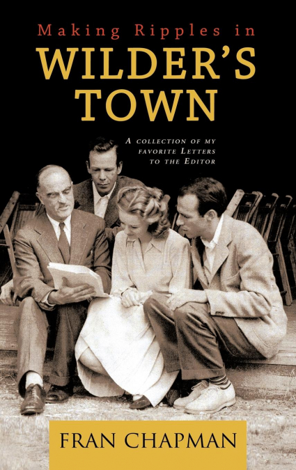 Making Ripples in Wilder’s Town