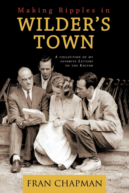 Making Ripples in Wilder’s Town