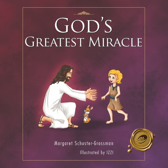 God’s Greatest Miracle