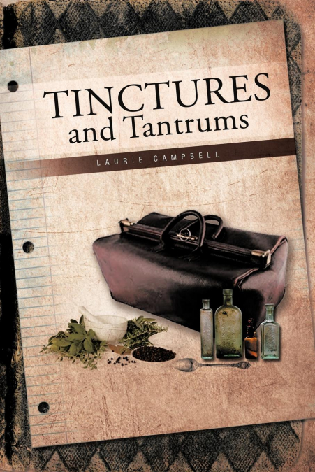Tinctures and Tantrums