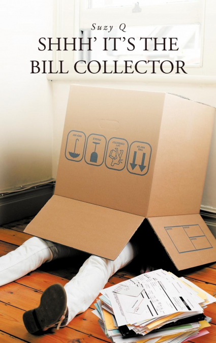 Shhh’ It’s the Bill Collector