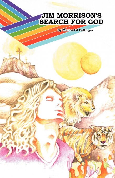 Jim Morrison’s Search for God