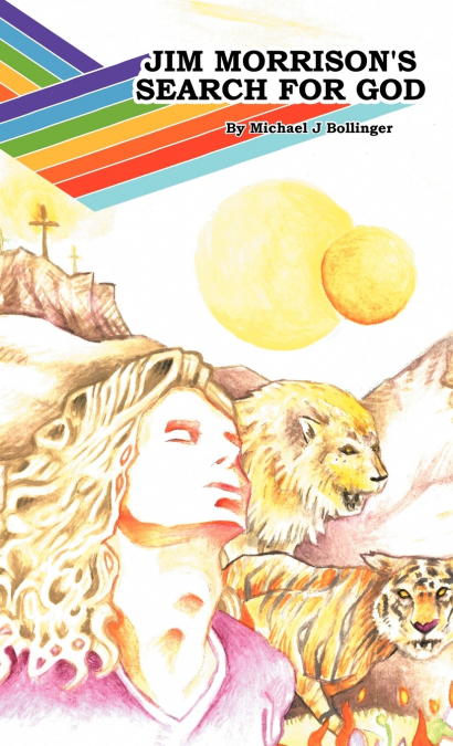 Jim Morrison’s Search for God