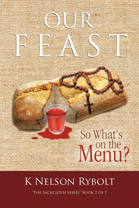 Our Feast So What’s on the Menu?