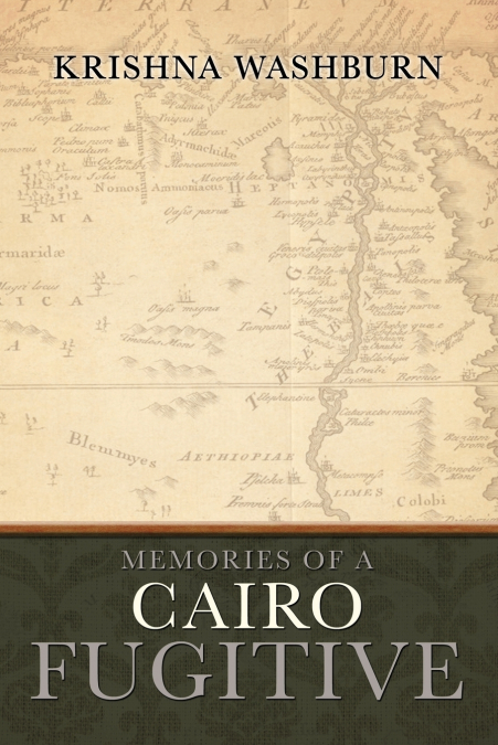 Memories of a Cairo Fugitive