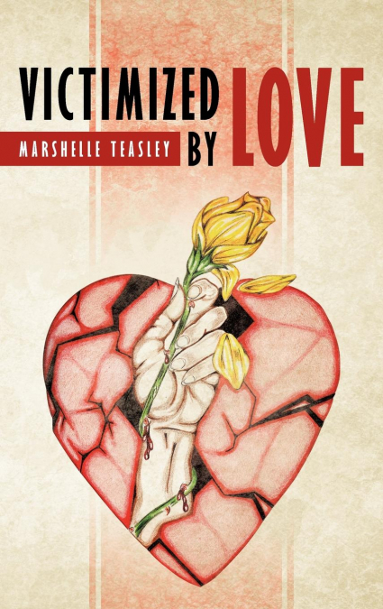Victimized by Love