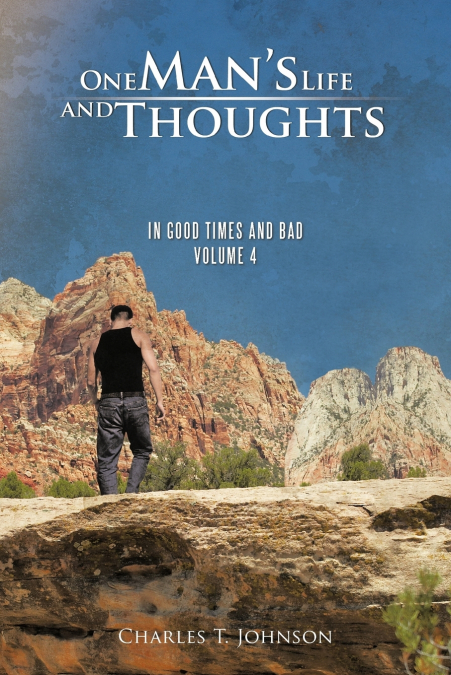 One Man’s Life and Thoughts