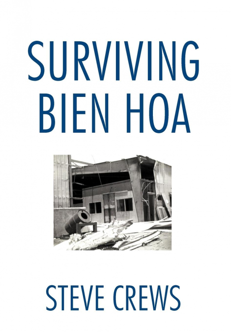 Surviving Bien Hoa