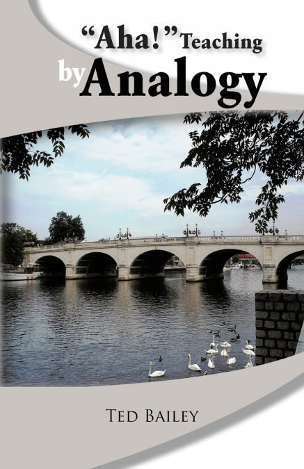 'Aha!' Teaching by Analogy
