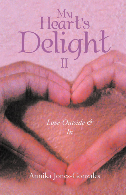 My Heart’s Delight II