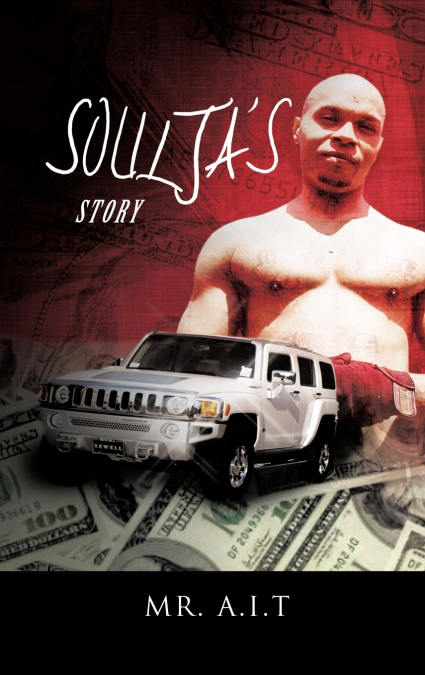 Soulja’s Story