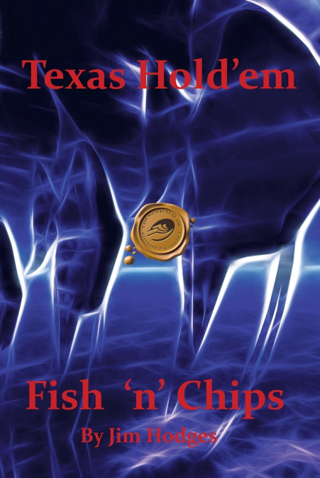 Texas Hold ’em Fish ’n’ Chips
