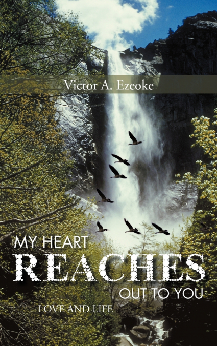 My Heart Reaches Out to You