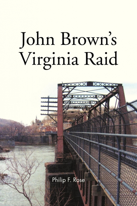 John Brown’s Virginia Raid