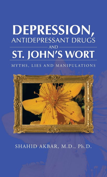 Depression, Antidepressant Drugs and St. John’s Wort